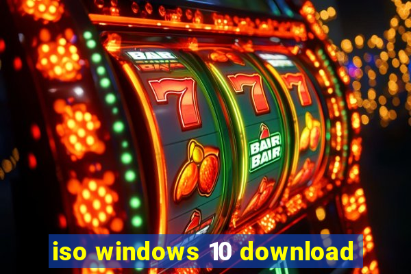 iso windows 10 download